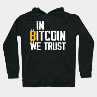 In Bitcoin We Trust Hoodie